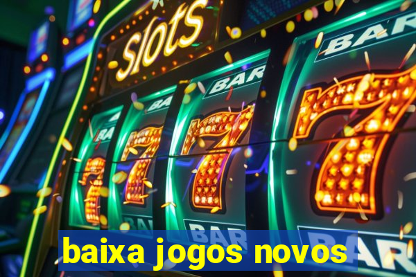 baixa jogos novos